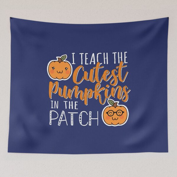 Item preview, I teach the cutest pumpkins in the patch Halloween teacher  gifts smart pumpkin students  designed and sold by alenaz.