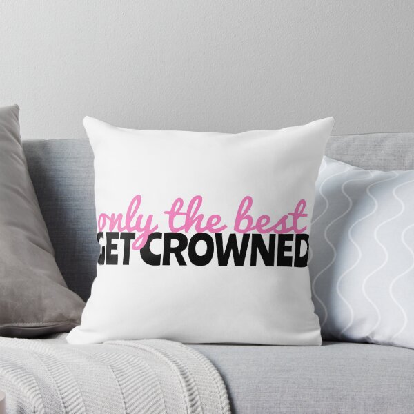 Item preview, only the best get crowned designed and sold by danielleblack04.