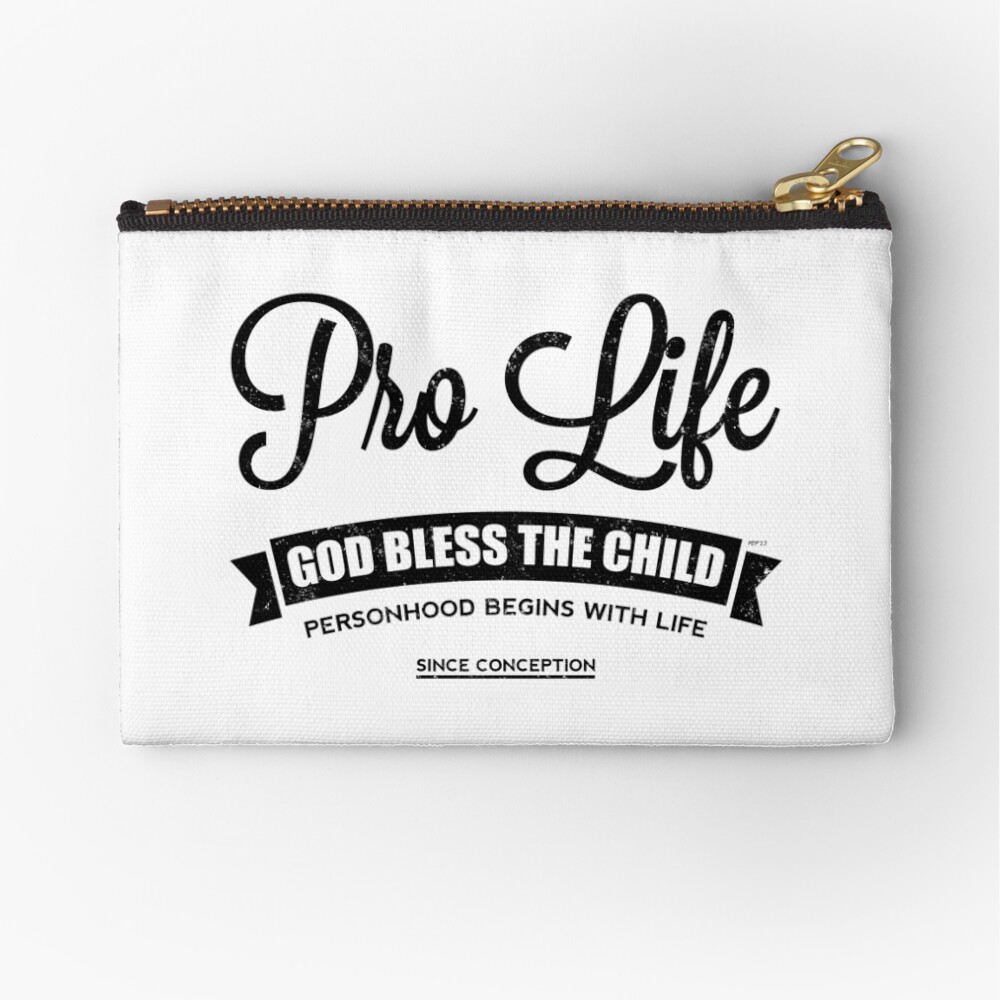 Pro Life Zipper Pouch