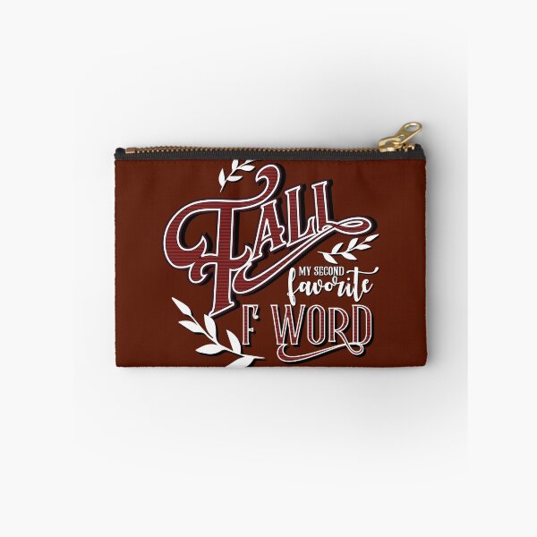 Item preview, Fall, my second favorite F Word Autumn Typography designed and sold by ErikaKatht.