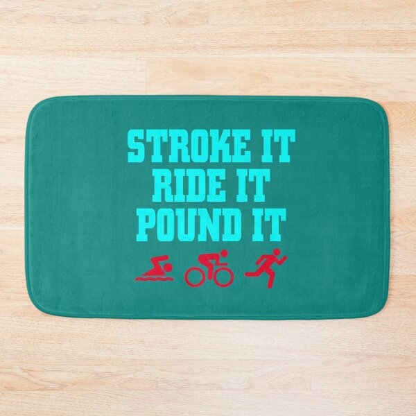 Item preview, STROKE IT RIDE IT POUND IT designed and sold by yoca44.