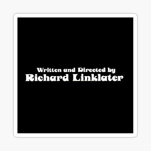 Item preview, Directed by Richard Linklater designed and sold by Cuttintees.