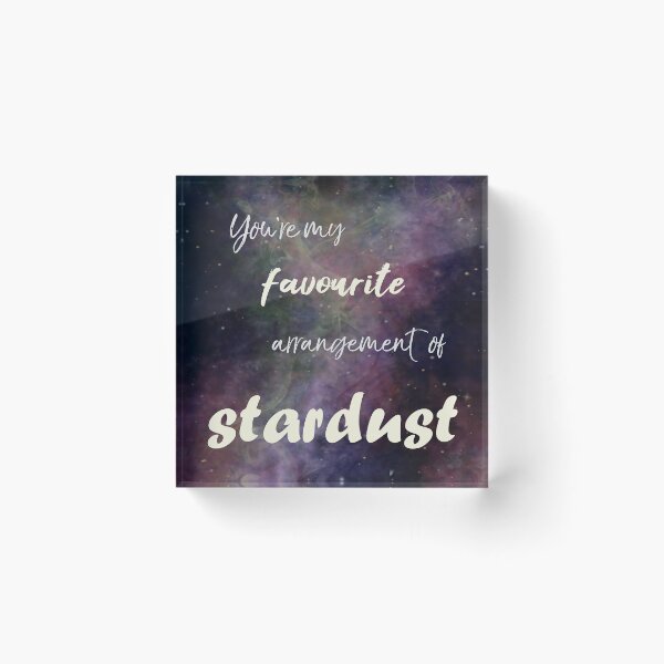Item preview, You're my favourite arrangement of stardust designed and sold by drawnexplore.
