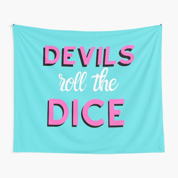 Devils roll the dice Angels Roll Their Eyes - Taylor Swift Lover Album Cruel Summer lyrics Tapestry