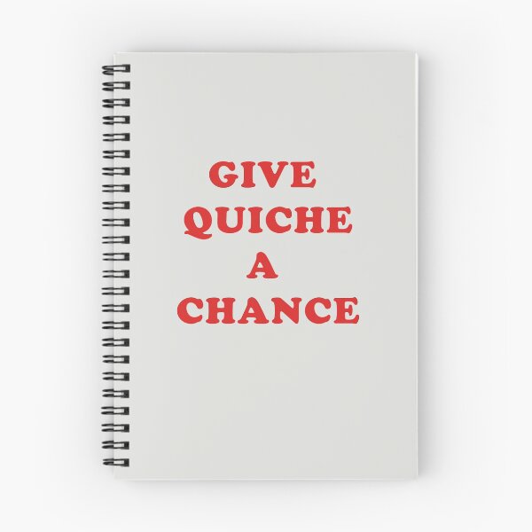 Item preview, Give Quiche A Chance designed and sold by Yipptee Shirts.