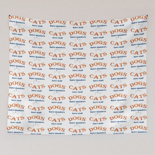 Item preview, Dogs have masters. Cats have staff designed and sold by ray-day.