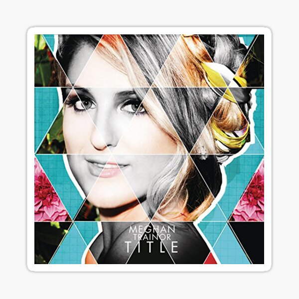 Meghan Trainor Stickers for Sale