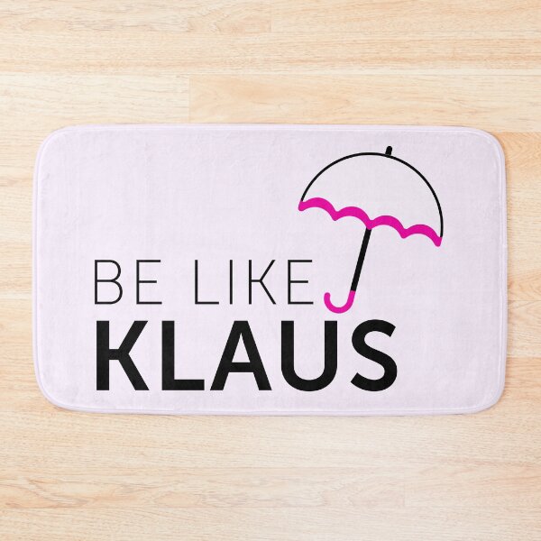 Item preview, Be like Klaus designed and sold by byebyesally.