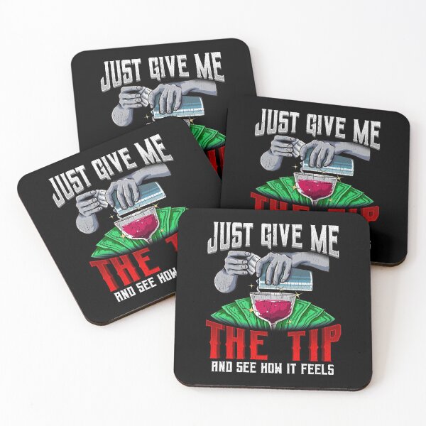 Item preview, Just Give Me The Tip See How It Feels Bartender designed and sold by perfectpresents.