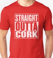 Straight Outta Cork Unisex T-Shirt