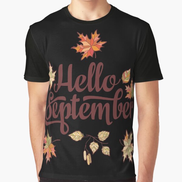 Hello September Graphic T-Shirt