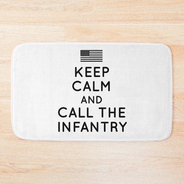 Item preview, Keep Calm and Call the Infantry designed and sold by DiscoBoogie.