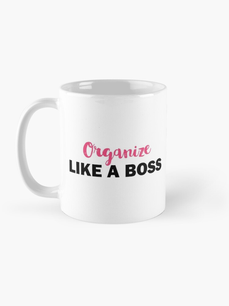 Alternate view of Organize Like A Boss Mug