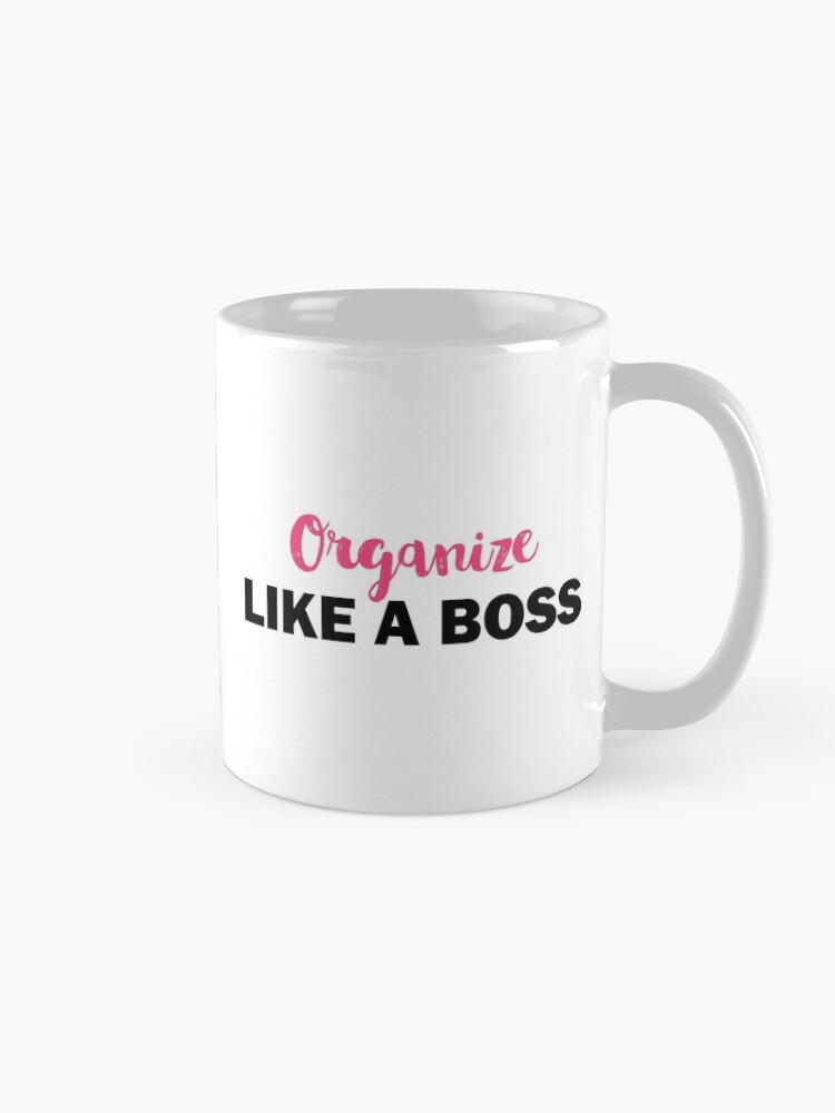 Alternate view of Organize Like A Boss Mug