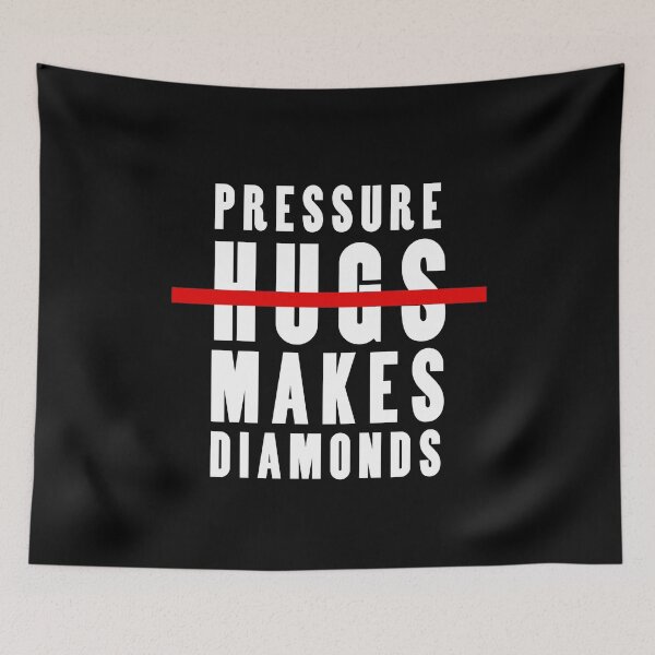 Item preview, Pressure Makes Diamonds Not Hugs Comedy designed and sold by FabloFreshcoBar.