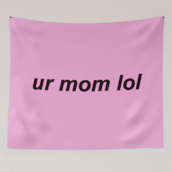 Item preview, ur mom lol designed and sold by fredits.