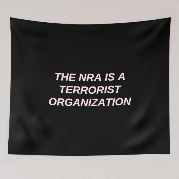 Item preview, The NRA is a terrorist organization designed and sold by quinnhopp.