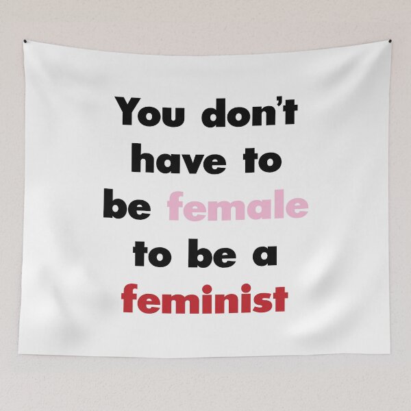 Item preview, You Don't Have to be Female to be a Feminist designed and sold by mollybeestudio.