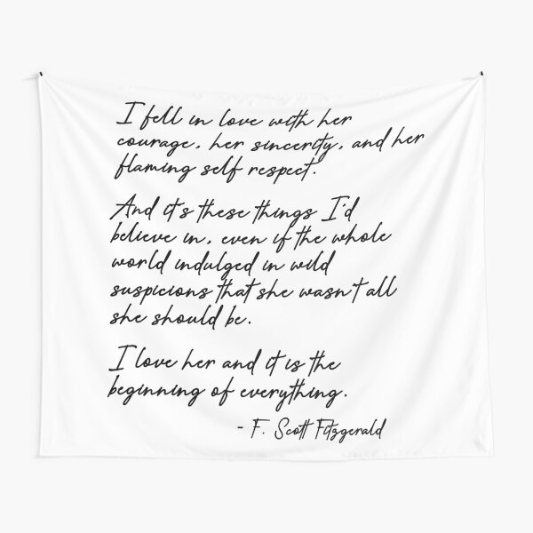 I Love Her And It Is The Beginning Of Everything Fitzgerald Tapestry By Quotemedesign Redbubble