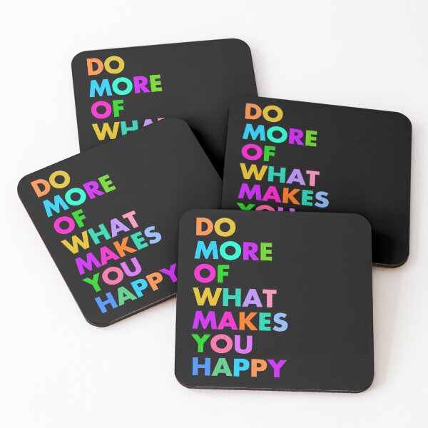 Item preview, DO MORE OF WHAT MAKES YOU HAPPY designed and sold by aydapadi.