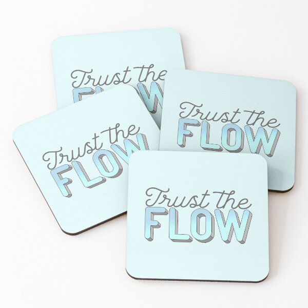 Item preview, Trust the Flow designed and sold by TheHappySloths.
