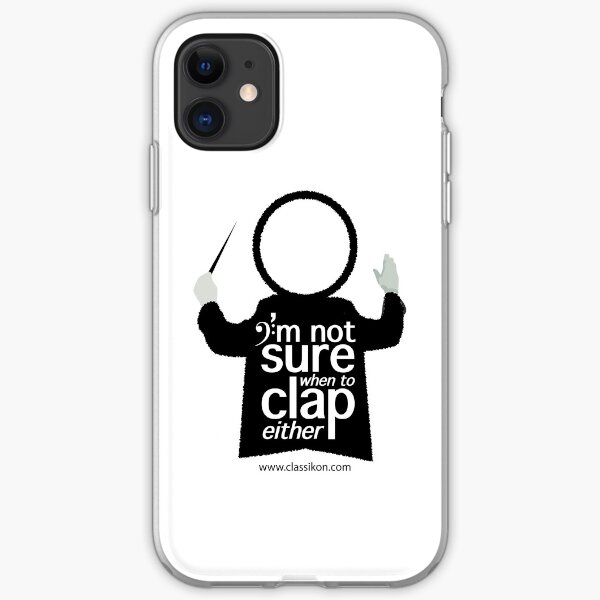 I'm not sure when to clap either - Conductor iPhone Soft Case