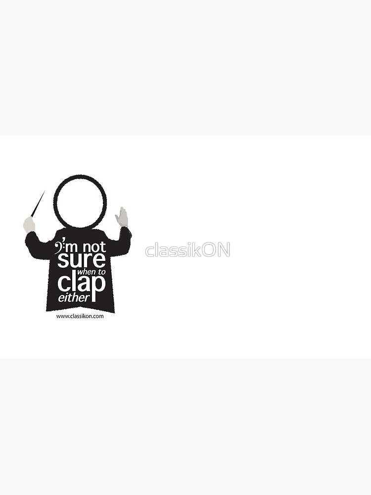 I'm not sure when to clap either - Conductor by classikON