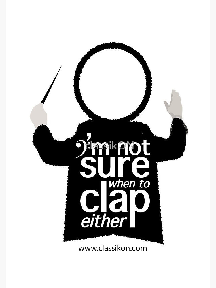 I'm not sure when to clap either - Conductor by classikON