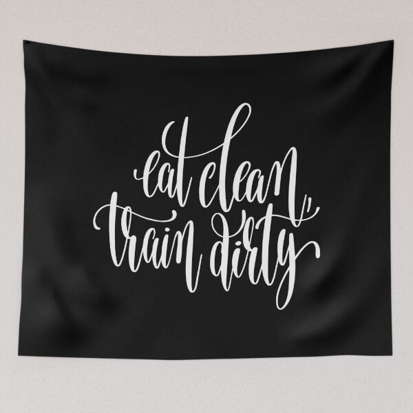Item preview, Eat Clean Train Dirty Inspirational Quotes designed and sold by ProjectX23.