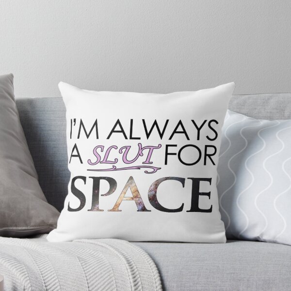 Item preview, I’m Always a Slut For Space 4 designed and sold by lasarack.