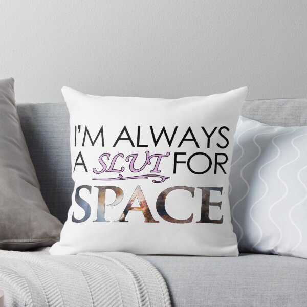 Item preview, I’m Always a Slut For Space 5 designed and sold by lasarack.