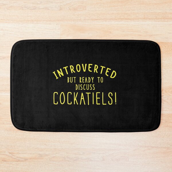 Item preview, INTROVERTED but ready to discuss cockatiels! designed and sold by jazzydevil.