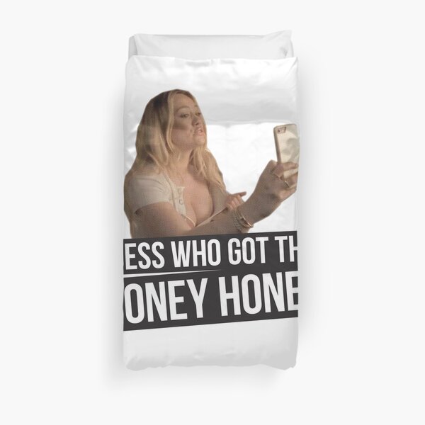 Guess who got the money honey! Duvet Cover