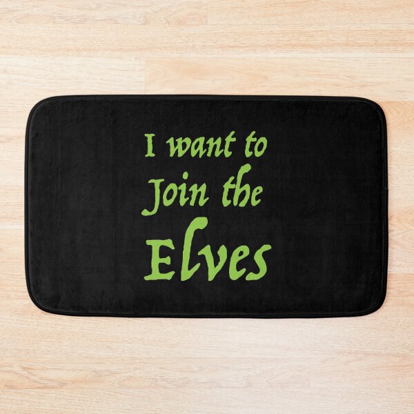 Item preview, I want to join the elves designed and sold by jazzydevil.