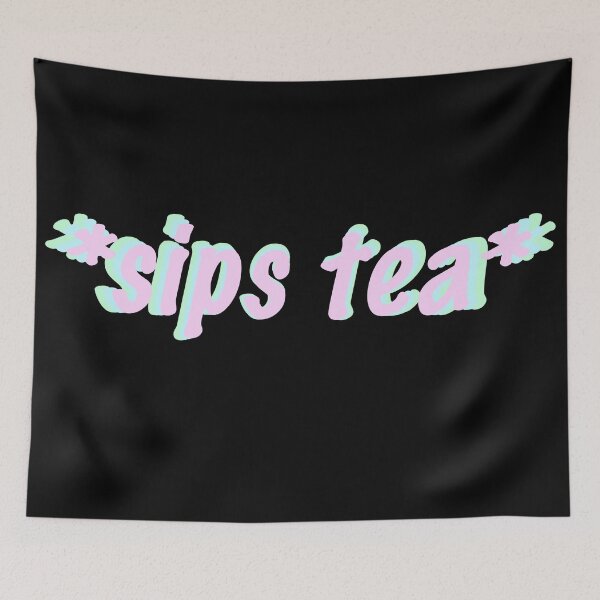 Item preview, *sips tea*  designed and sold by amyskhaleesi.