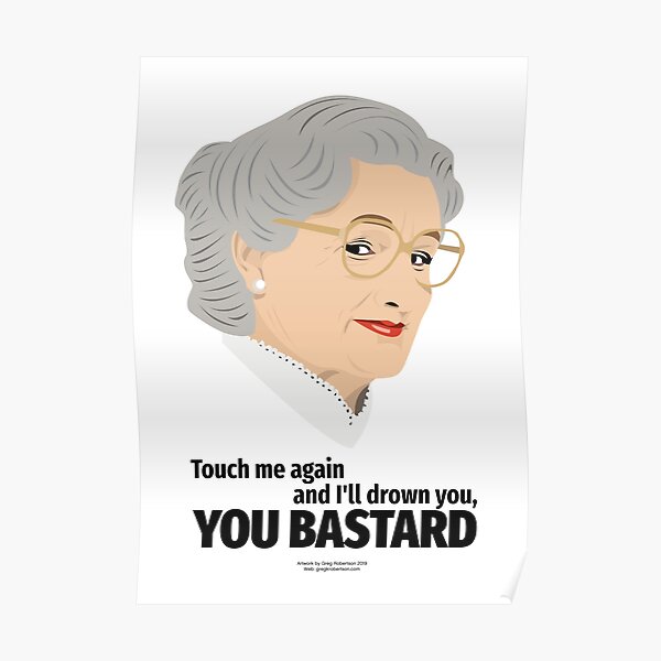 Mrs Doubtfire - Touch Me Again ... Drown You, You Bastard! Poster