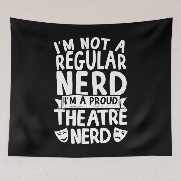 Artikelvorschau, Ich bin ein stolzer Theater-Nerd entworfen und verkauft von thingsandthings.
