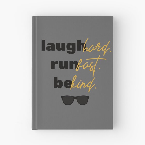 Item preview, Laugh hard, run fast, be kind designed and sold by Zerasu.