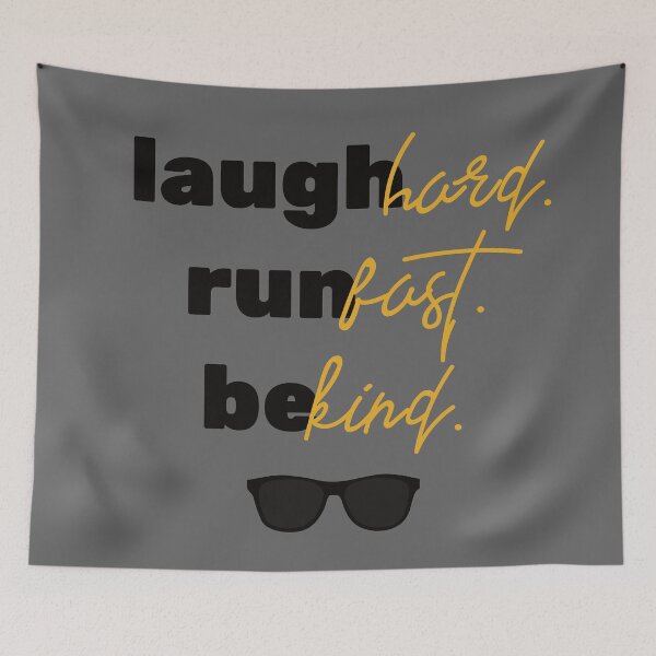 Item preview, Laugh hard, run fast, be kind designed and sold by Zerasu.