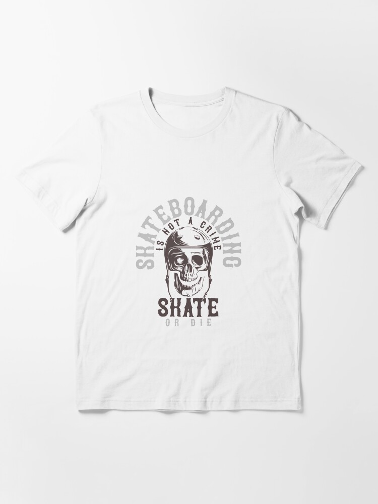 Alternative Ansicht von Skateboard is not a Crime Essential T-Shirt