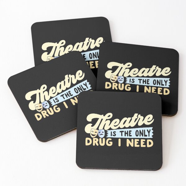 Item preview, Theatre Is The Only Drug I Need designed and sold by thingsandthings.