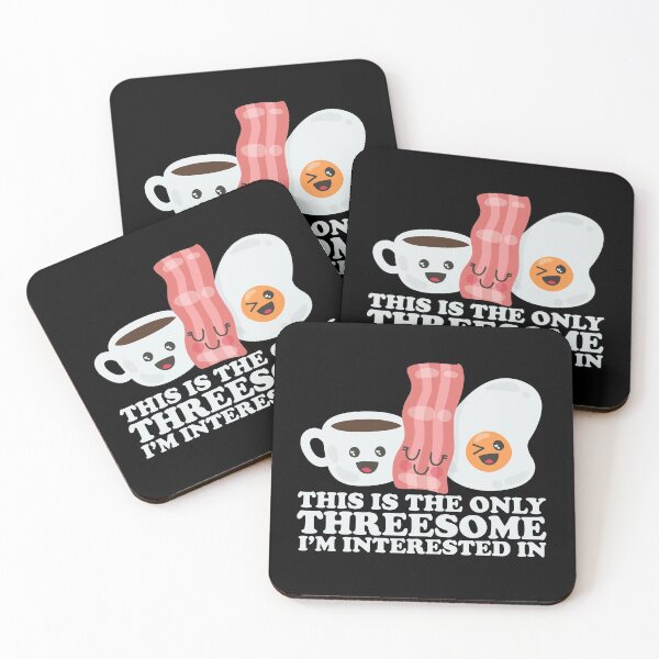 Item preview, This Is The Only Threesome I'm Interested In - Coffee, Bacon & Egg! designed and sold by thingsandthings.