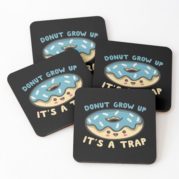Item preview, Donut Grow Up It's A Trap designed and sold by thingsandthings.
