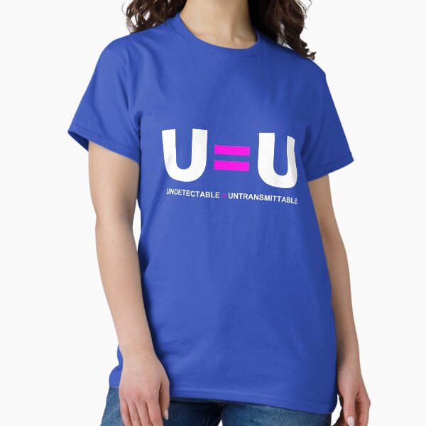 Item preview, U=U Undetectable Equals Untransmittable HIV designed and sold by HIVModernizationMovement.
