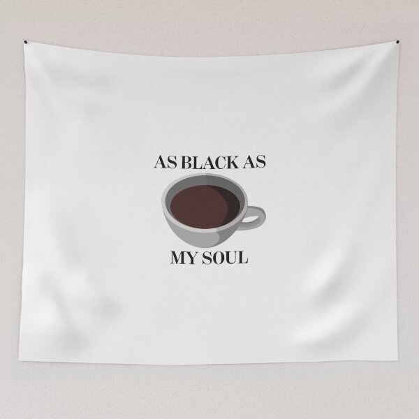 Item preview, coffee as black as my soul designed and sold by celinybeany.
