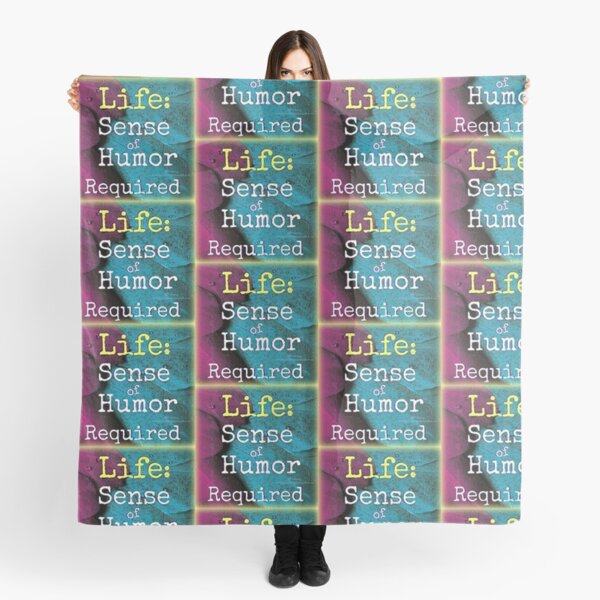 Life Humor Scarf
