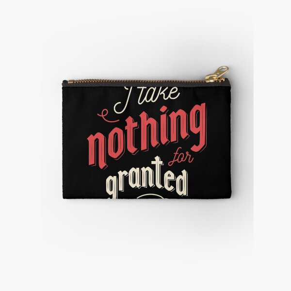 Item preview, I take nothing for granted / wisdom designed and sold by torlei565.