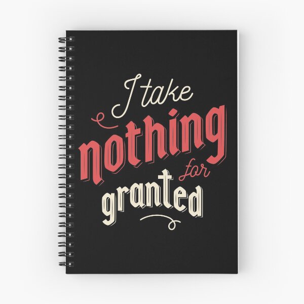 Item preview, I take nothing for granted / wisdom designed and sold by torlei565.
