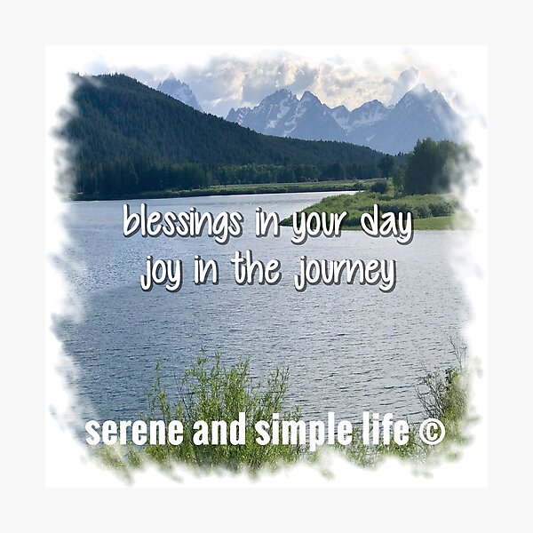 blessings in your day joy in the journey tote Photographic Print