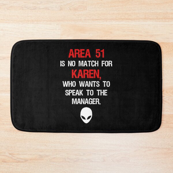 Item preview, Area 51 Is No Match For Karen designed and sold by Cat Lady Designs.